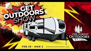 THE GET OUTDOORS RV SHOW 2024