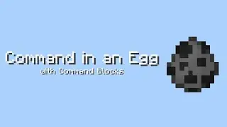Command in an Egg with Command Blocks - MCPE/Win10/Xbox/Switch