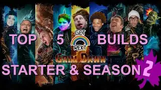 Grim Dawn Top 5 Best Starter Builds for Beginners & Season 2 & Prize Announcement!