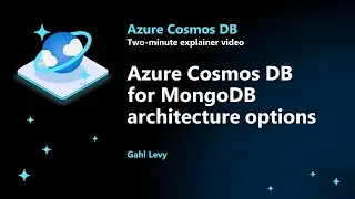 Azure Cosmos DB for MongoDB Architecture Options