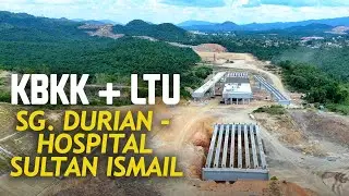 Lebuhraya KBKK + LTU: Sungai Durian - Jalan Batu Balai - Kg. Rahmat - Hospital Sultan Ismail Petra