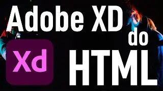 Z Adobe XD do HTML | Adobe XD | #3 | cz |