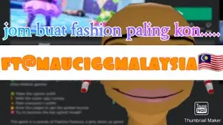 jom buat fashion paling kon........ ft@MAUCIGGYNZX
