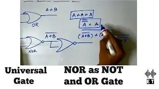 NOR Gate as Universal Gate | As NOT and OR Gate
