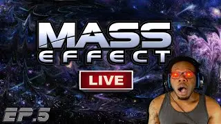 [6] Mass Effect - Ahhh Sh*t Here We Go Again...