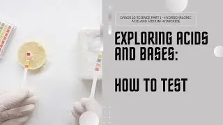 How to Test for an Acid and a Base