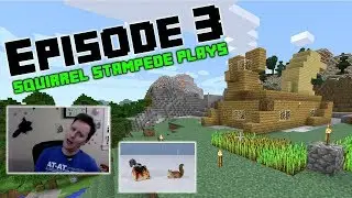 Squirrel Stampede Plays Minecraft Episode 3: Tails and Caving