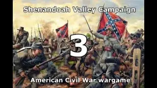 Shenandoah Valley 1862 ACW Wargaming Campaign Turn 3 decisions.