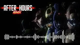 JT Music - After Hours || FNAF REMIX ||