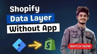How to Enable Shopify Data Layer without App | Ecommerce Data Layer Variable on Shopify with GTM