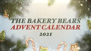 The Bakery Bears Advent Calendar 2021 'Teaser Trailer'