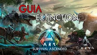 👉Ark | Extinction en menos de 5 minutos – Guía Completa para Dominar el Mapa