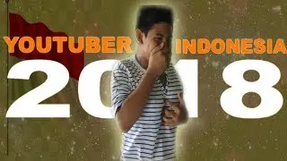 YOUTUBER INDONESIA 2018 !