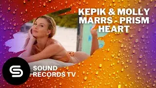 KEPIK & Molly Marrs - Prism Heart