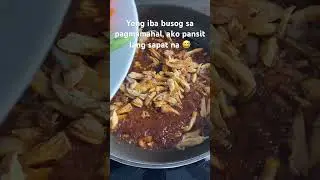 Pansit lang nagpapasaya sakin 😅 #pansit #shorts  #shortvideo