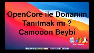 OpenCore ile macOS Kurulumu   Bölüm : 3 OpenCore ile Donanımları Tanıtmak