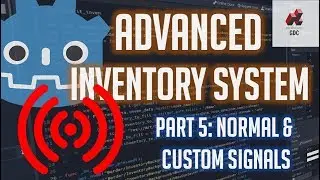 Godot Tutorial Normal & Custom Signals | Godot Inventory System Part 5
