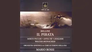 Il Pirata, Act I: Sorgete; è in me dover quella pietade