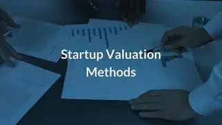 Startup Valuation Methods (Valuation Model) | Eqvista
