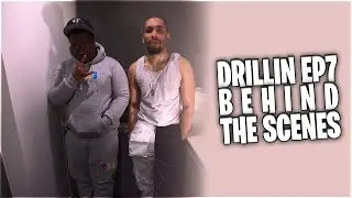 Drillin | Episode 7 | Original Series (BEHIND THE SCENES)