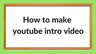 How to make a youtube intro free and easy video | intro animation