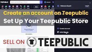 Setting Up Your TeePublic Store • How to Create an Account and Upload Your First Design On TeePublic