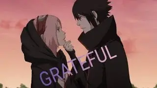 Sasku & Sakura "GRATEFUL" AMV