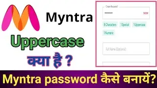myntra me uppercase problem solve kaise kare || myntra password kaise banaye |