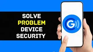 How To Solve GCash Problem Device Security (Solved)