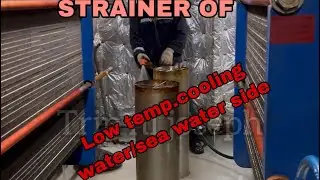 BASIC INFORMATION/CLEAN STRAINER OF LT COOLING WATER | Trip ni joseph