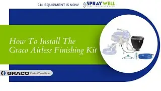 How To Install The Graco Airless Finishing Kit