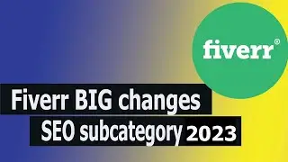 Fiverr BIG changes to the SEO subcategory 2023