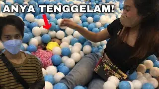 PERTAMA KALI KE PERMAINAN ANAK! ANYA TENGGELEM!!
