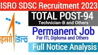 ISRO SDSC  Recruitment 2023 // ISRO SDSC Full Notification Out 2023 #isro_sdsc