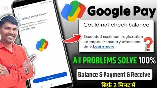 Exceeded maximum registration attempts. please try after some time. learn more google pay