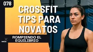 Crossfit para novatos / Qué realmente me limita? 🧐Ep: 078