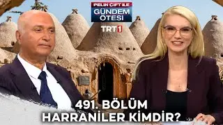 Pelin Çift ile Gündem Ötesi 491. Bölüm 
