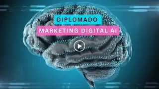 Diplomado en Marketing Digital AI