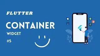 What Is  Flutter Container Widget - #5