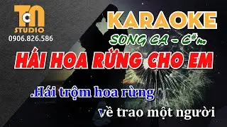 #karaoke Hái rừng cho em  [ Tone song ca - C# m ]@TCNKaraoke