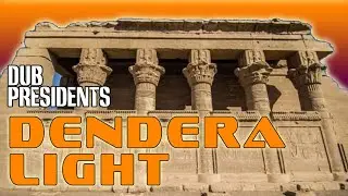 Dub Presidents - Dendera Light