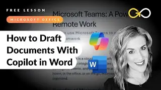How to Draft Documents With Copilot in Word | Copilot for Microsoft 365 Course