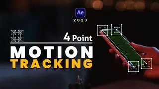 4 Point Tracking: After Effects 2023 Tutorial