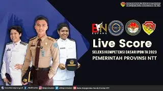 Part1 : Live Score SKD IPDN TA 2023 - Jumat,16 Juni 2023 | Badan Kepegawaian Daerah Provinsi NTT