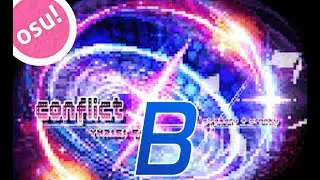 CONFLICT - siromaru + cranky [Osu!]