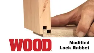 How To Make Drawers with Modified Lock Rabbet Joints - WOOD magazine