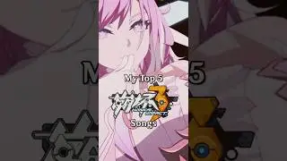 Top 5 Honkai Impact 3rd OSTs 