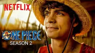 One Piece Season 2 Release Date | One Piece Season 2 Update |  Netflix