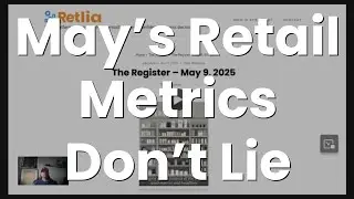 Hanging In The Balance: Retail Market Update - May 9 - Headlines and Metrics from around Retail