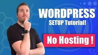 COMPLETE WordPress Local Setup Tutorial 2023: Install, Plugins, Themes, Pages & Menus - NO HOSTING!!